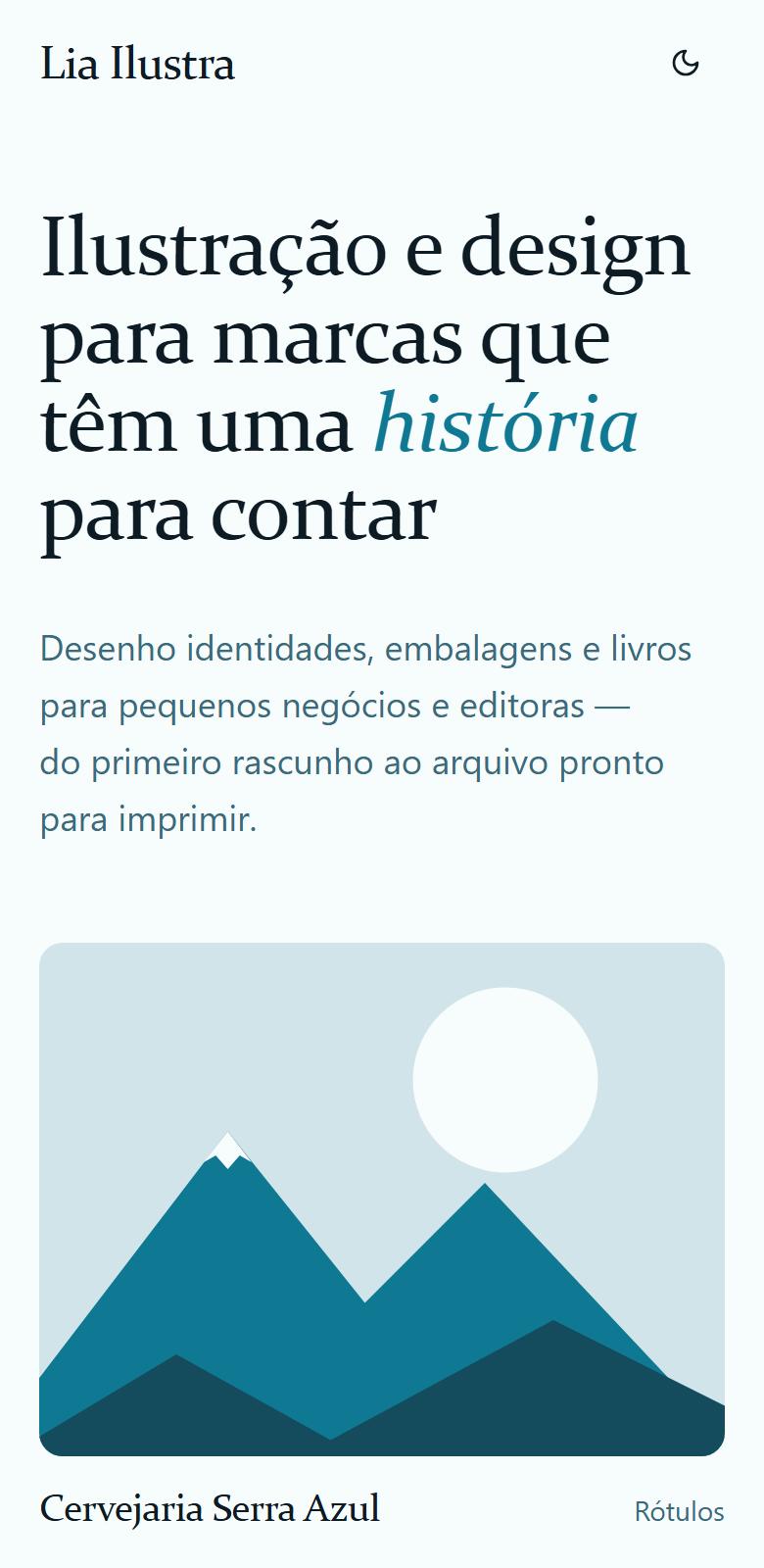Portfólio: Portfólio para mostrar o seu trabalho. Exemplo “Lia Ilustra”.
